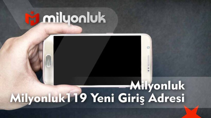 milyonluk119 yeni giris adresi