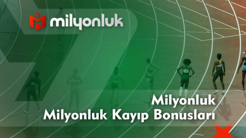 milyonluk kayip bonuslari