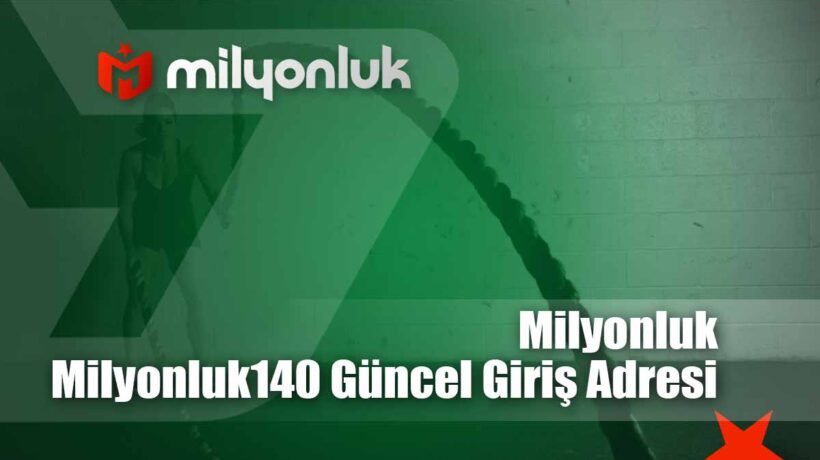 milyonluk140 guncel giris adresi