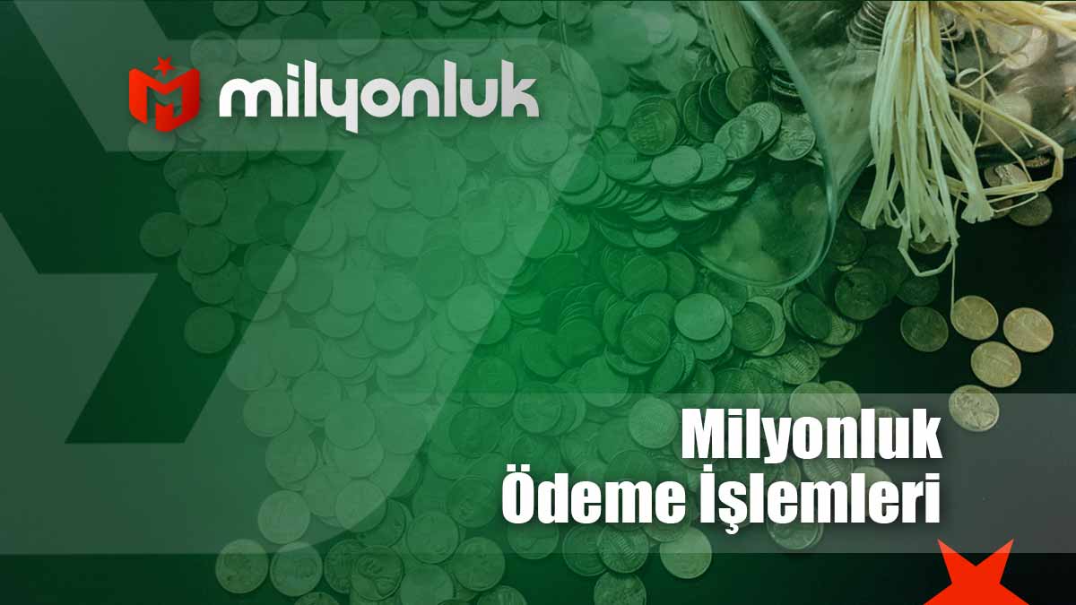 milyonluk odeme islemleri