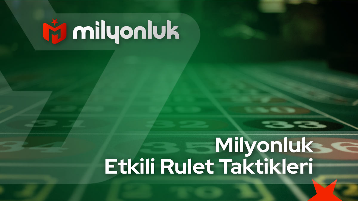 etkili rulet taktikleri